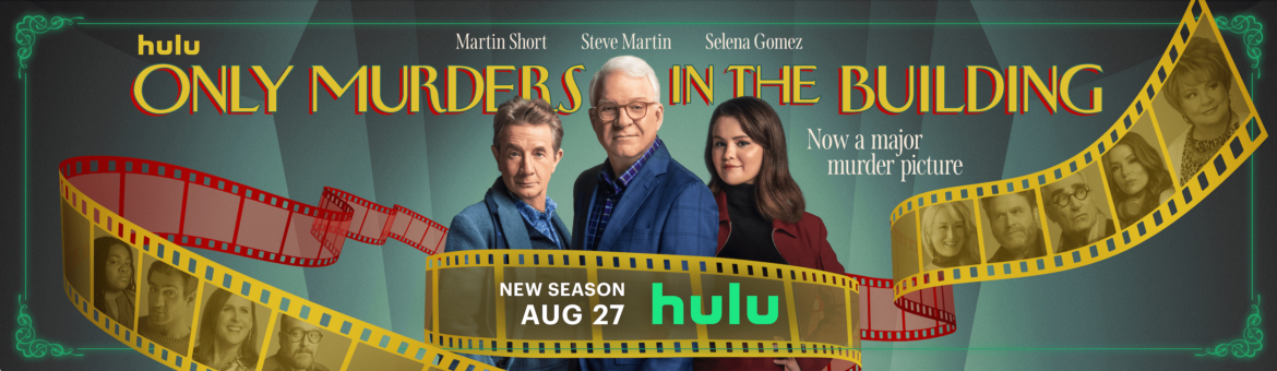 Now A Major Murder Picture: Hulu Releases The Star-Studded Official Trailer For Season Four Of ‘Only Murders In The Building’ + Premiere Date Announcement