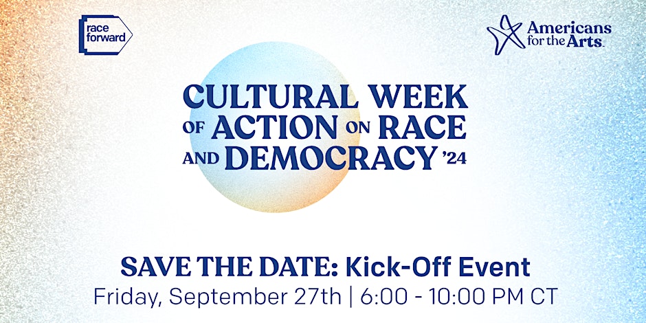 ‘Cultural Week Of Action On Race And Democracy’ Kicks Off